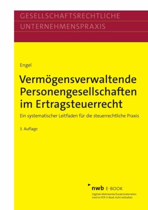 Vermögensverwaltende Personengesellschaften im Ertragsteuerrecht