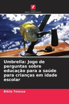Umbrella: Jogo de perguntas sobre educação para a saúde para crianças em idade escolar