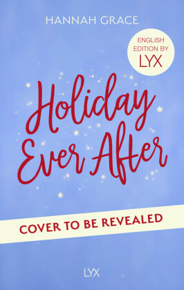 Holiday Ever After: English Edition by LYX