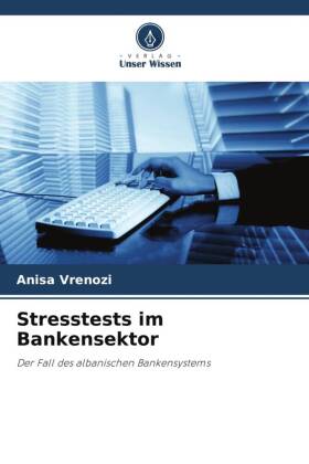 Stresstests im Bankensektor