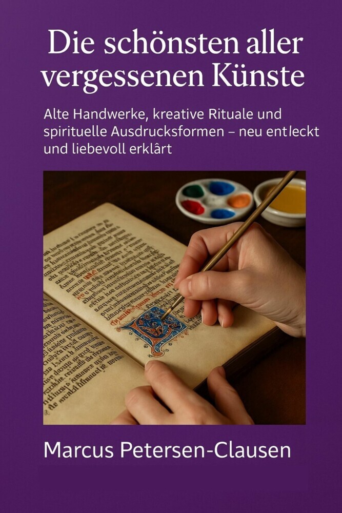 Die schönsten aller vergessenen Künste main product photo