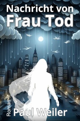 Nachricht von Frau Tod