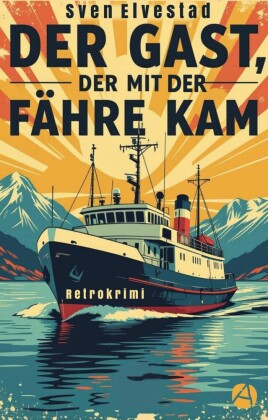 Der Gast, der mit der Fähre kam