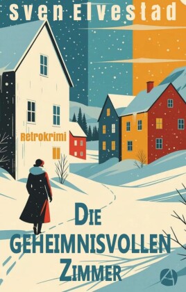 Die geheimnisvollen Zimmer