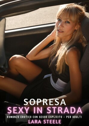 Sorpresa Sexy in Strada