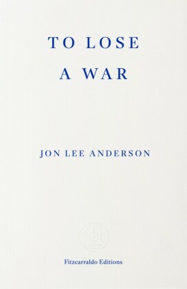 To Lose a War