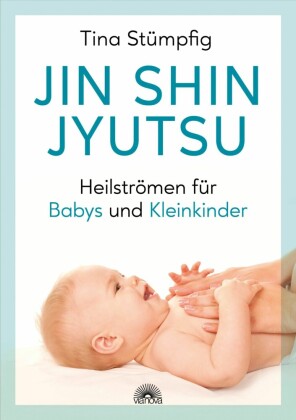 Jin Shin Jyutsu - Heilströmen für Babys und Kleinkinder