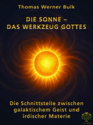 Die Sonne - Das Werkzeug Gottes