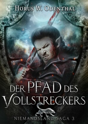 Der Pfad des Vollstreckers