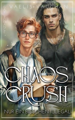 Chaos Crush - nur ein bisschen illegal