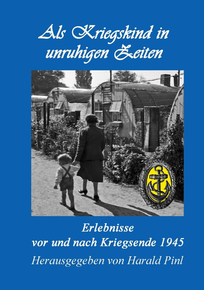 Als Kriegskind in unruhigen Zeiten main product photo