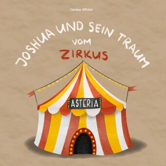 Joshua und sein Traum vom Zirkus