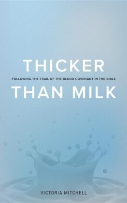 Thicker Than Milk