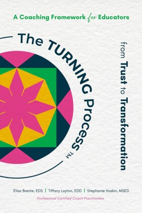 The TURNING Process?: From Trust to Transformation