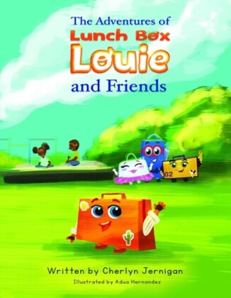 Adventures of Lunchbox Louie & Friends