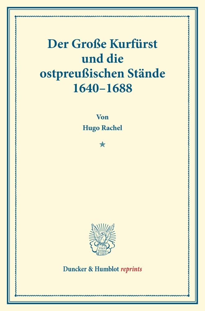 Der Große Kurfürst und die ostpreußischen Stände 1640-1688. main product photo