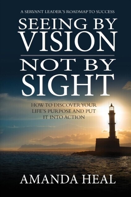 Seeing By Vision Not By Sight main product photo