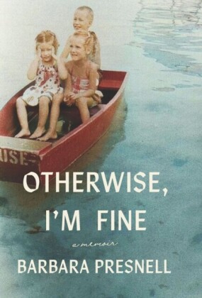 Otherwise, I'm Fine