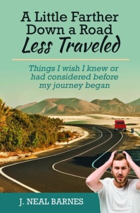 Little Farther Down a Road Less Traveled