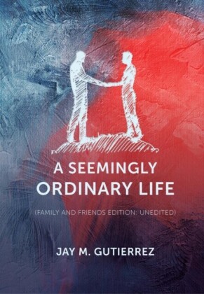 Seemingly Ordinary Life: (family and friends edition