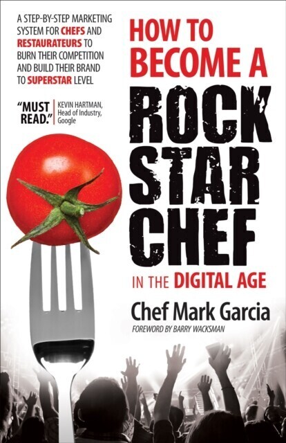 How to Become a Rock Star Chef in the Digital Age main product photo