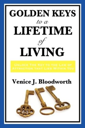 Golden Keys to a Lifetime of Living