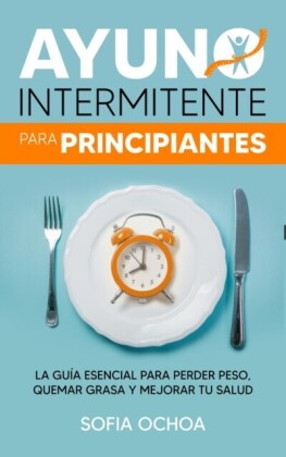Ayuno intermitente para principiantes