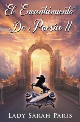 El Encantamiento De Poesía II