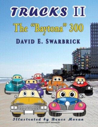 Trucks II The &quote;Baytona&quote; 300