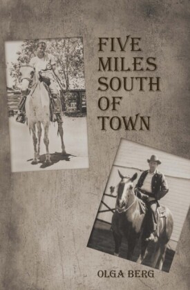 Five Miles South of Town