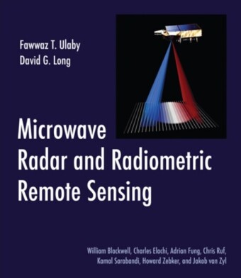 Microwave Radar and Radiometric Remote Sensing