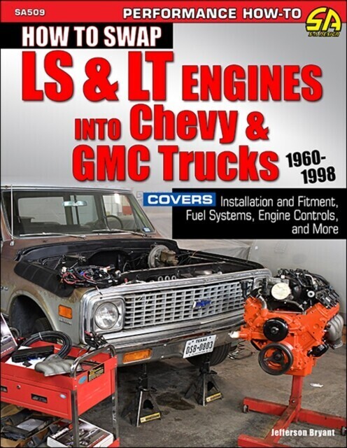 How to Swap LS & LT Engines into Chevy & GMC Trucks: 1960-1998 main product photo