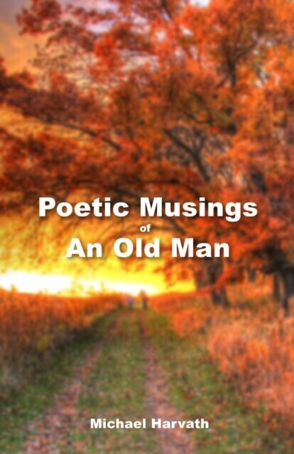 Poetic Musings of An Old Man main product photo