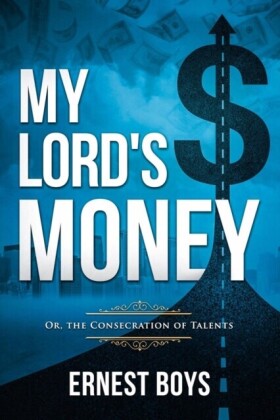 My Lord's Money