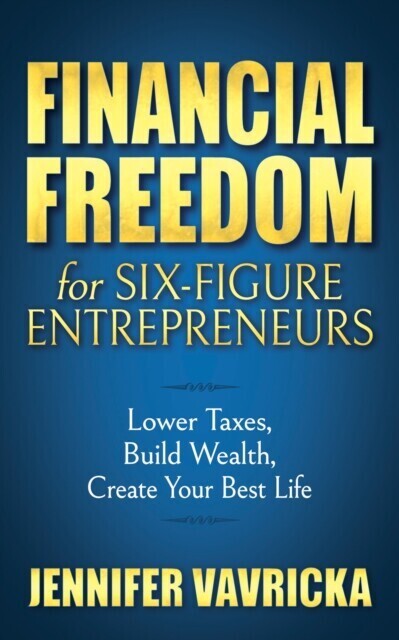 Financial Freedom for Six-Figure Entrepreneurs main product photo