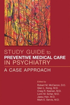 Study Guide to Preventive Medical Care in Psychiatry