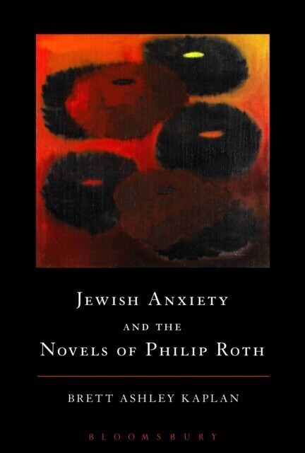 Jewish Anxiety and the Novels of Philip Roth main product photo