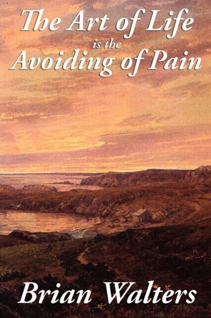Art of Life Is the Avoiding of Pain main product photo