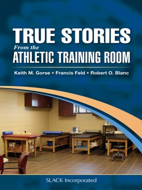 True Stories From the Athletic Training Room main product photo