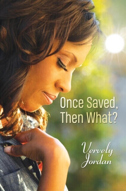 Once Saved, Then What? main product photo