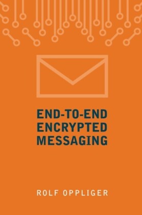 End-to-End Encrypted Messaging