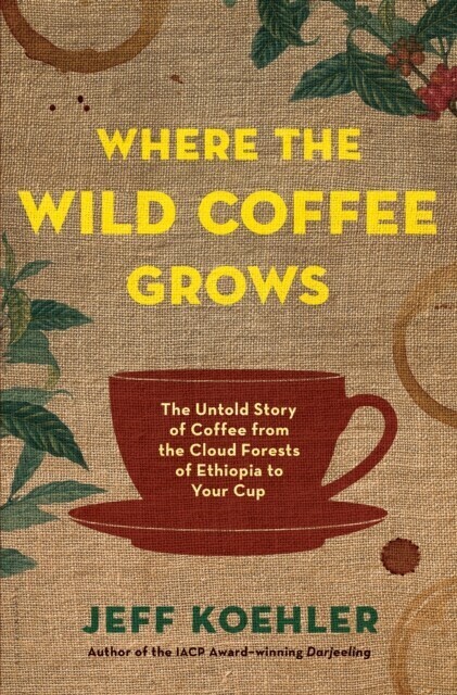 Where the Wild Coffee Grows main product photo