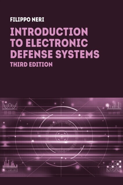 Introduction to Electronic Defense Systems, Third Edition main product photo