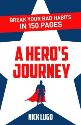 Break Your Bad Habits in 150 Pages