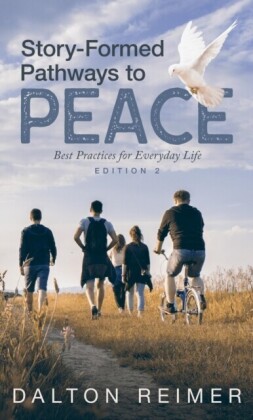 Story-Formed Pathways to Peace