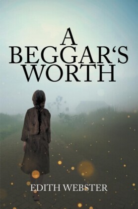 BEGGAR'S WORTH