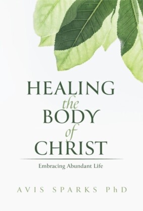 Healing the Body of Christ