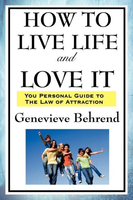 How to Live Life and Love It main product photo