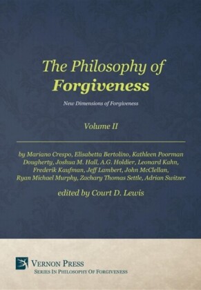 Philosophy of Forgiveness - Volume II