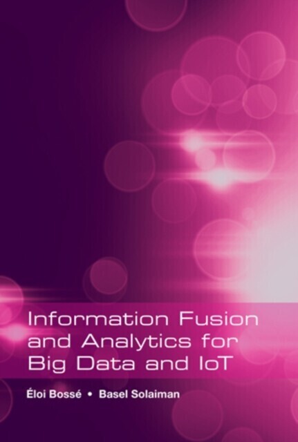 Information Fusion and Analytics for Big Data and IoT main product photo